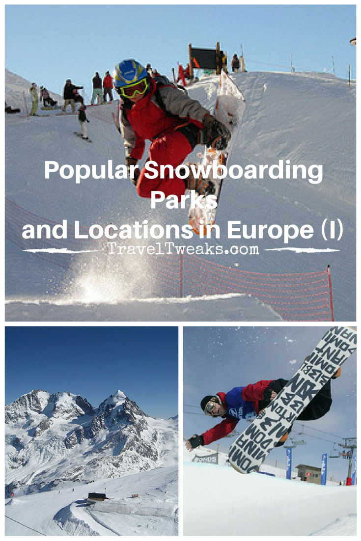 Popular Snowboarding Parks and Locations in Europe (I) Travel Tweaks