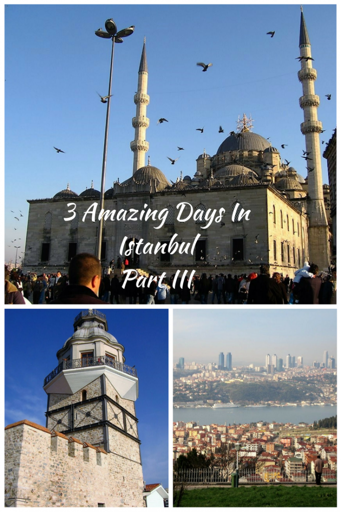 3 Amazing Days in Istanbul Part III