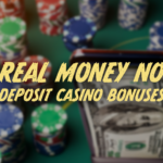 Real Money No Deposit Casino Bonuses