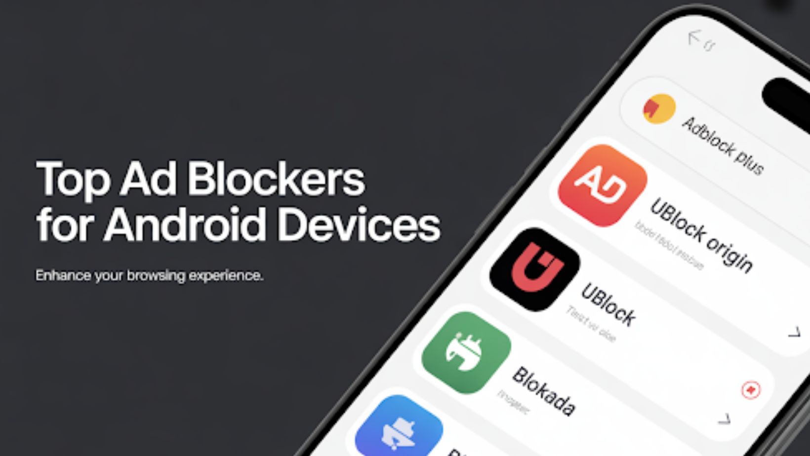 Ad Blockers for Android Devices: Enhance Your Browsing Experience ...